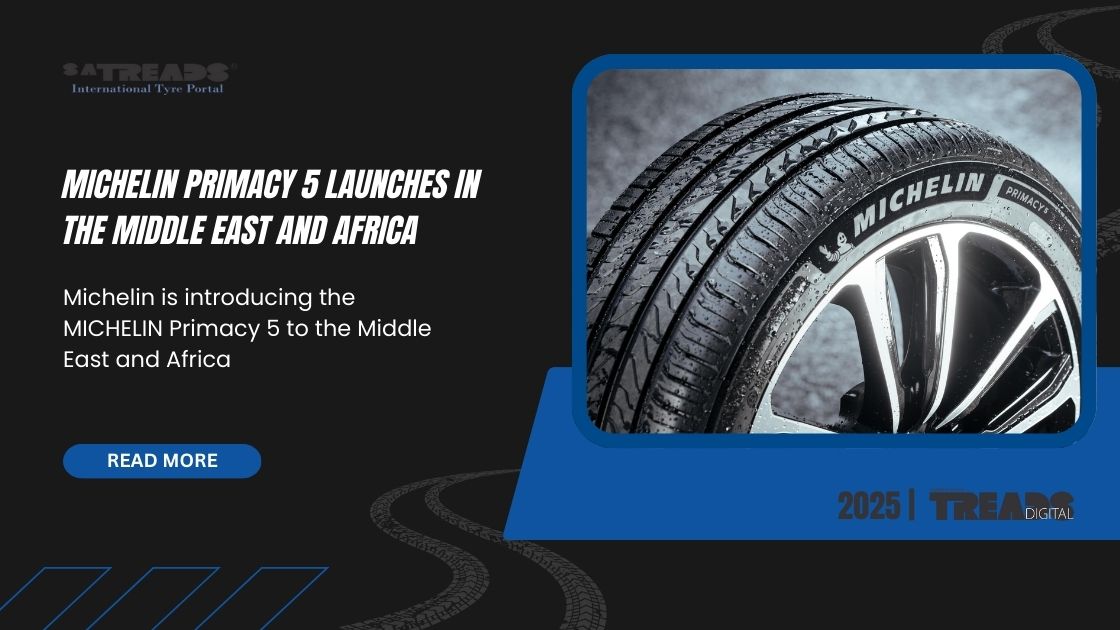 MICHELIN Primacy 5 Launches in the Middle East and Africa